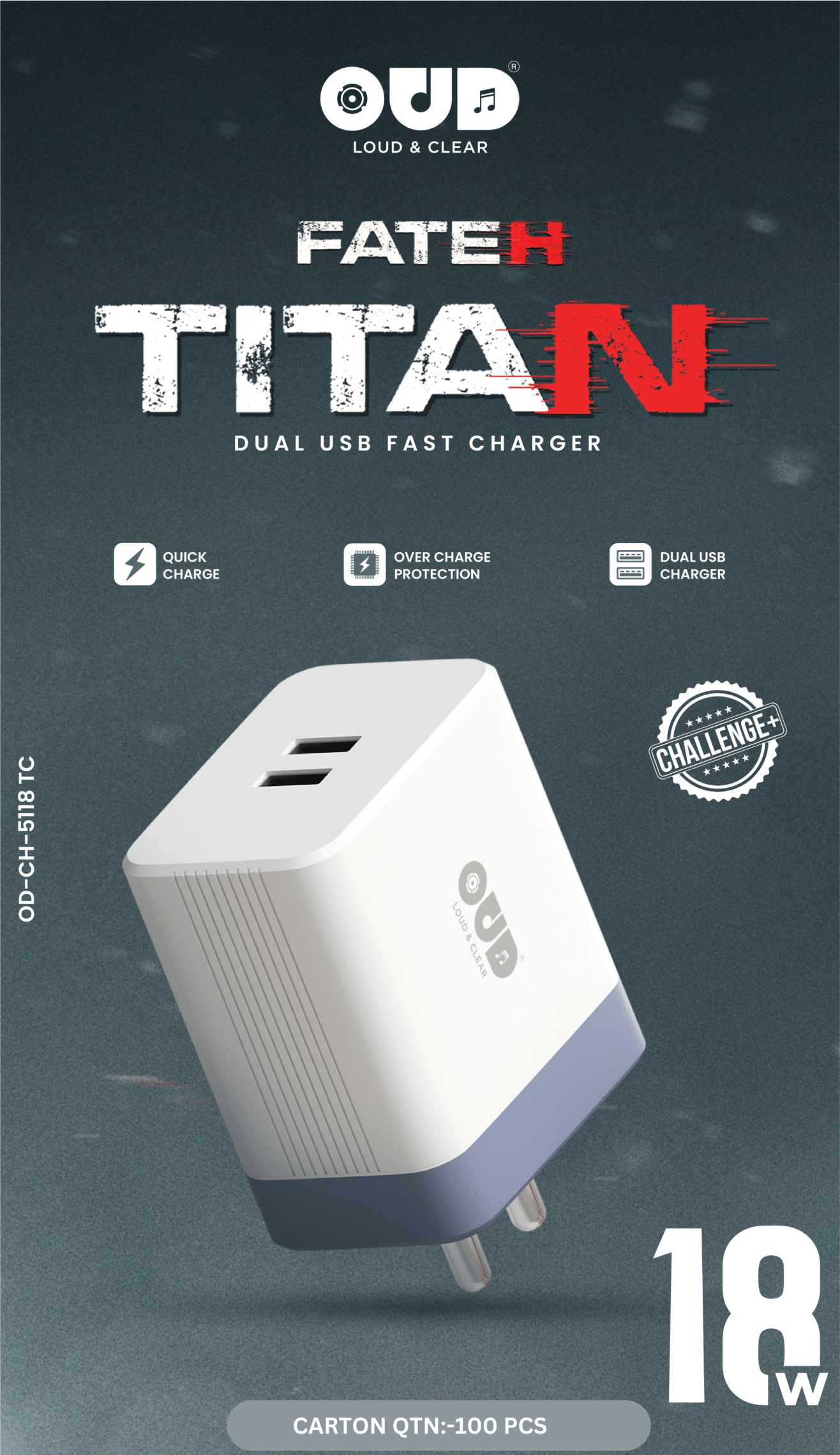 OUD Challenge Charger FATEH TITAN